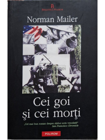 Norman Mailer - Cei goi si cei morti - 2004 - Brosata