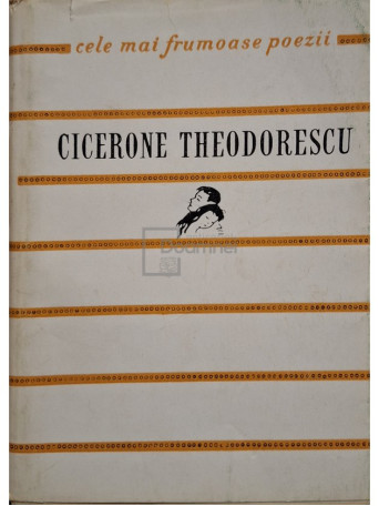 Cicerone Theodorescu - Poezii - 1959 - Brosata