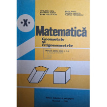 Matematica - Geometrie si trigonometrie, manual pentru clasa a X-a