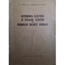 Actionarea electrica si utilajul electric ale podurilor rulante normale