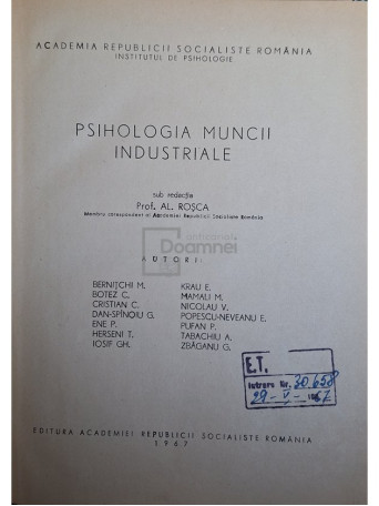 Al. Rosca (red.) - Psihologia muncii industriale - 1967 - Cartonata