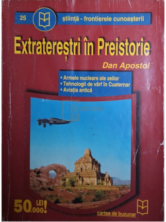 Dan Apostol - Extraterestrii in preistorie - Brosata