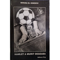 Hamlet a murit degeaba