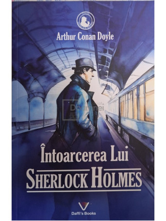 Arthur Conan Doyle - Intoarcerea lui Sherlock Holmes - Brosata