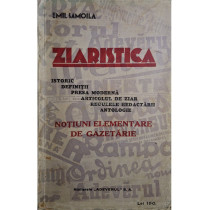 Ziaristica. Notiuni elementare de gazetarie (dedicatia autorului)