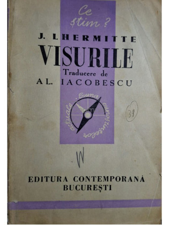 J. Lhermitte - Visurile - 1942 - Brosata