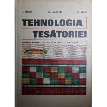 Tehnologia tesatoriei - Manual pentru scoli profesionale, anii I si II