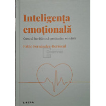 Inteligenta emotionala - Cum sa invatam sa gestionam emotiile