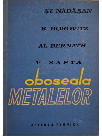 St. Nadasan - Oboseala metalelor - 1962 - Brosata