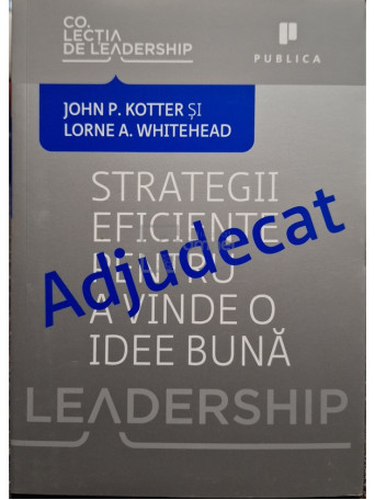 John P. Kotter - Adjudecat - 2012 - Brosata