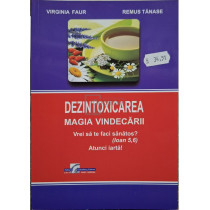 Dezintoxicarea, magia vindecarii