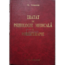 Tratat de psihologie medicala si psihoterapie