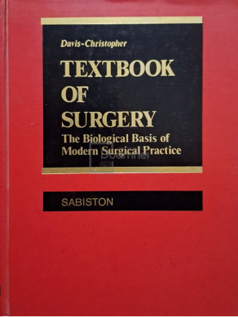 David C. Sabiston - Textbook of surgery - The biological basis of modern surgical practice - Cartonata (hardcover)