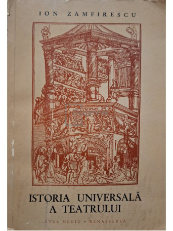 Ion Zamfirescu - Istoria universala a teatrului, vol. 2 (semnata) - 1966 - Brosata (paperback)