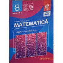 Matematica - Algebra, geometrie, clasa a VIII-a, partea a II-a