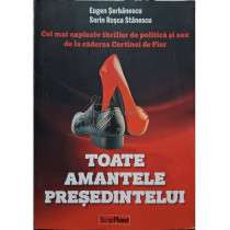 Toate amantele presedintelui