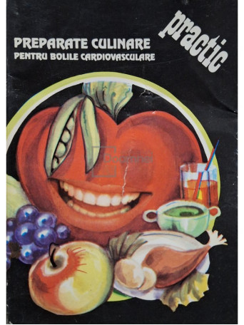 Silvia Marcus - Preparate culinare pentru bolile cardiovasculare - 1994 - Brosata (paperback)