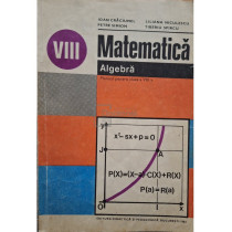 Matematica - Algebra, manual pentru clasa a VIII-a