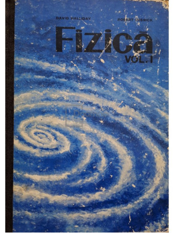 David Halliday, Robert Resnick - Fizica, vol. 1 - 1975 - Cartonata