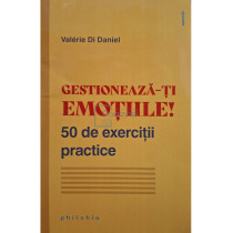 Gestioneaza-ti emotiile!