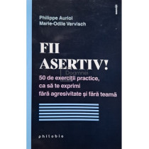 Fii asertiv!