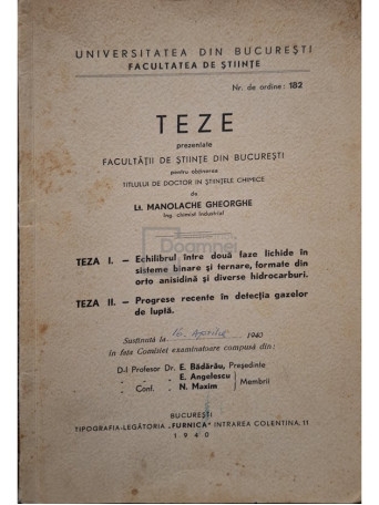 Manolache Gheorghe - Teze prezentate Facultatii de Stiinte din Bucuresti pentru obtinerea titlului de doctor in stiintele chimice - 1940 - Brosata (paperback)