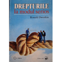 Drepturile la modul serios