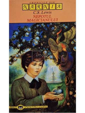 C.S. Lewis - Nepotul magicianului - 1997 - Brosata (paperback)