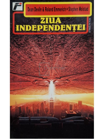 Dean Devlin - Ziua independentei - 1996 - Brosata (paperback)