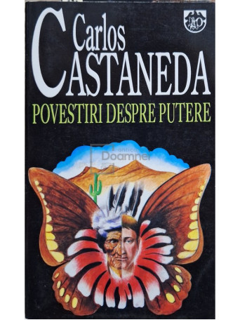 Carlos Castaneda - Povestiri despre putere - 1995 - Brosata (paperback)