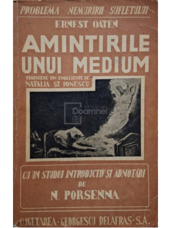 Ernest W. Oaten - Amintirile unui medium - 1945 - Brosata (paperback)