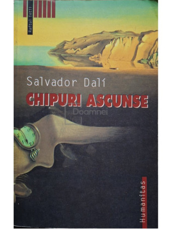 Salvador Dali - Chipuri ascunse - 2004 - Brosata (paperback)