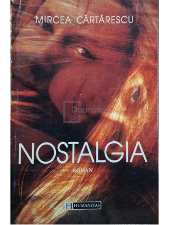 Mircea Cartarescu - Nostalgia - 1997 - Brosata (paperback)