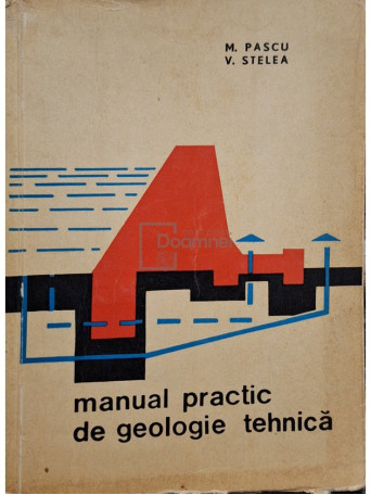 M. Pascu - Manual practic de geologie tehnica - 1963 - Brosata