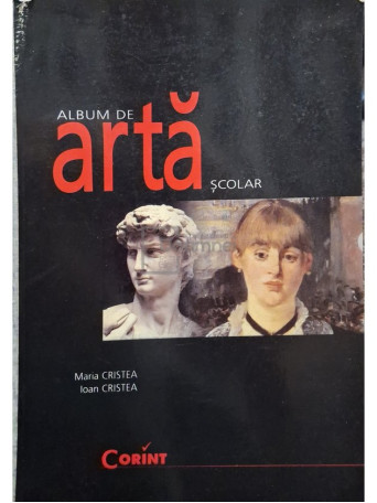 Maria Cristea - Album de arta scolar - Brosata (paperback)