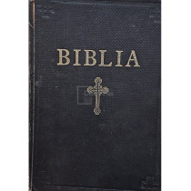 Biblia sau Sfanta Scriptura