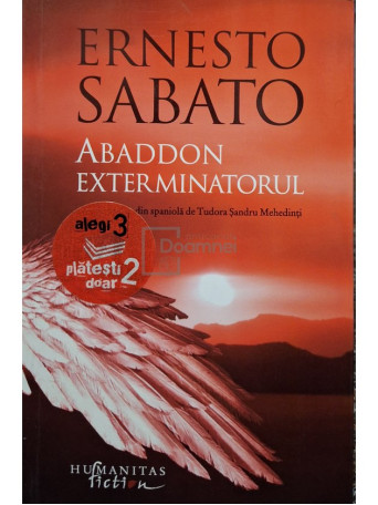 Ernesto Sabato - Abaddon exterminatorul - 2014 - Brosata (paperback)