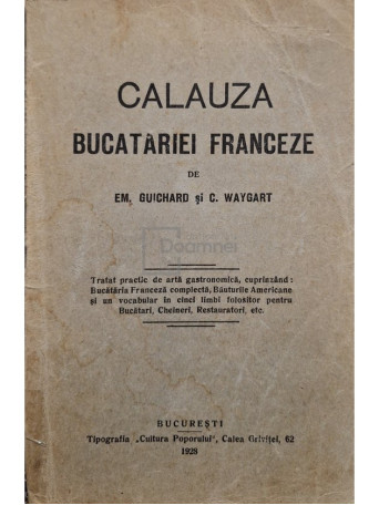 Em. Guichard - Calauza bucatariei franceze - 1928 - Brosata