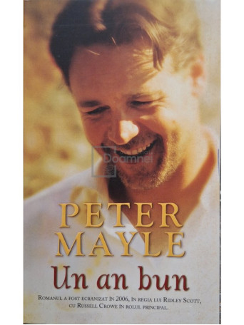 Peter Mayle - Un an bun - 2008 - Brosata (paperback)