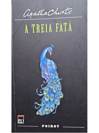 Agatha Christie - A treia fata - 2008 - Brosata (paperback)