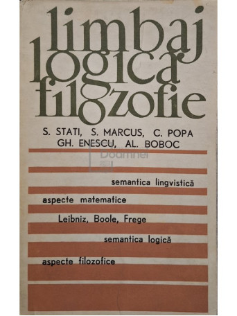 S. Stati - Limbaj, logica, filozofie - 1968 - Brosata