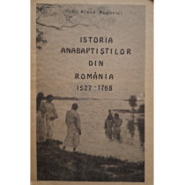 Istoria anabaptistilor din Romania 1527 - 1768