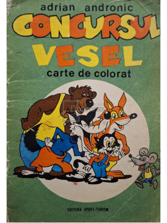 Adrian Andronic - Concursul vesel - Carte de colorat - 1975 - Brosata