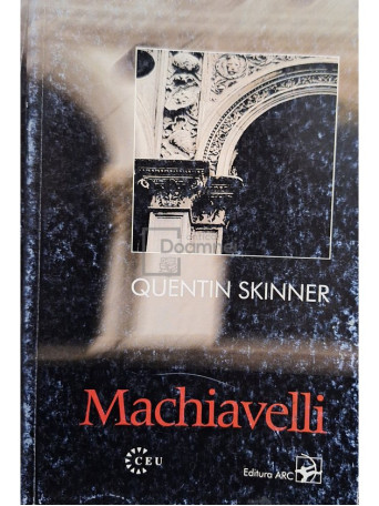 Quentin Skinner - Machiavelli - 2001 - Brosata (paperback)