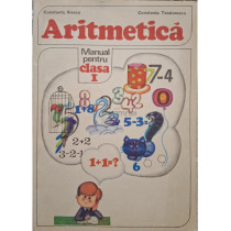 Aritmetica - Manual pentru clasa a I-a