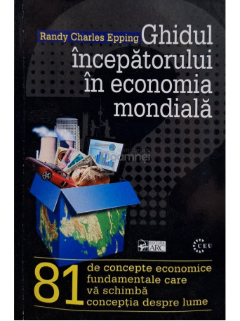 Randy Charles Epping - Ghidul incepatorului in economia mondiala - 2002 - Brosata