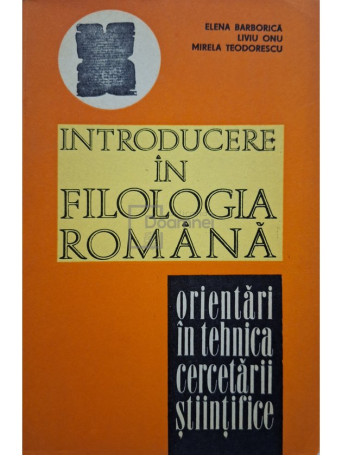 Elena Barborica - Introducere in filologia romana (semnata) - 1978 - Brosata