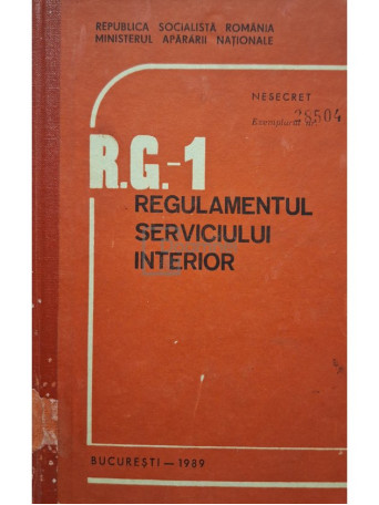 R. G.-1 - Regulamentul Serviciului Interior - 1989 - Cartonata