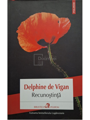 Delphine de Vigan - Recunostinta - 2020 - Brosata