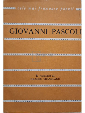 Giovanni Pascoli - Versuri - 1967 - Brosata